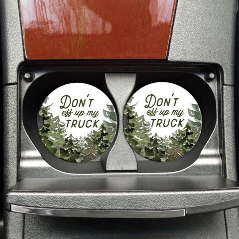 Don’t Eff Up My Truck Coasters
